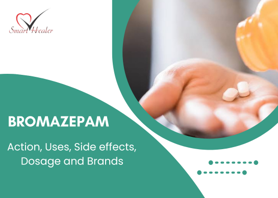 Bromazepam Action, Uses, Side effects, Dosage, and available brands etc